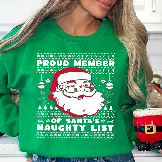 Proud Member Naughty List Sweatshirt