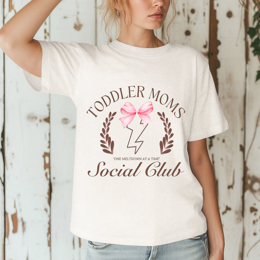 "Toddler Moms" Social Club T-shirt